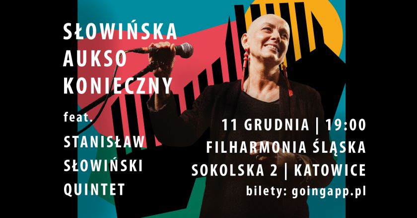 SŁOWIŃSKA – AUKSO – KONIECZNY / feat. Stanisław Słowiński Quintet