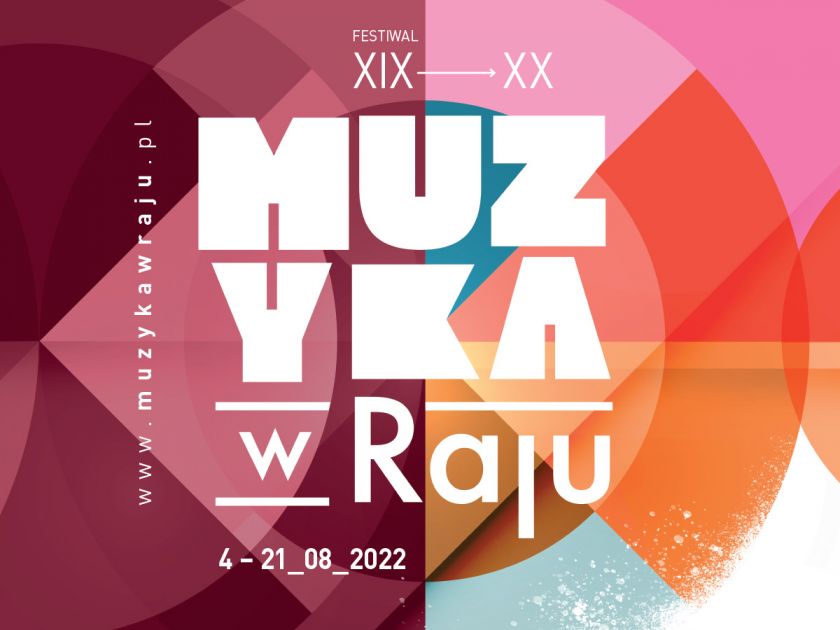 XIX(XX) edycja festiwalu „Muzyka w Raju”.