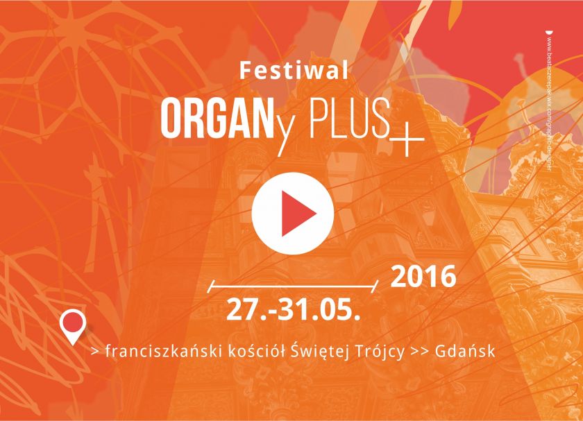 Festiwal ORGANy PLUS+ 2016