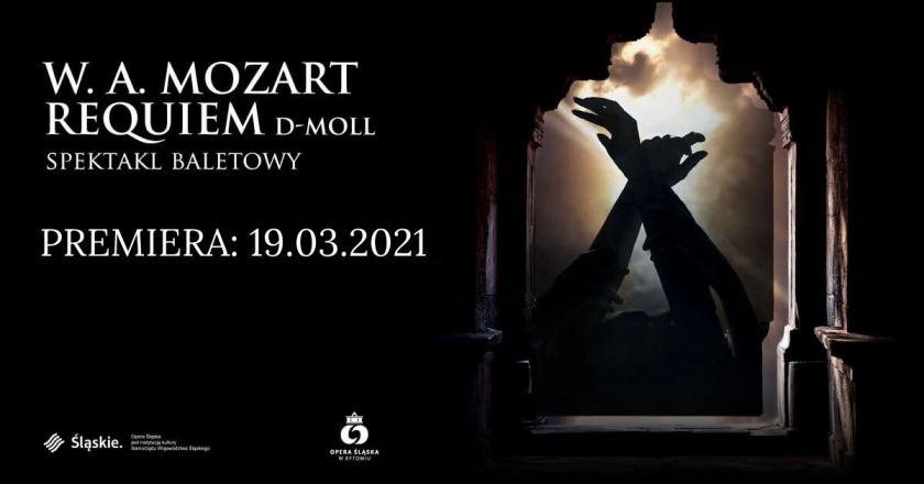 Premiera spektaklu „Requiem d-moll” W.A. Mozarta zostaje przesunięta na 19.03.2021 r.