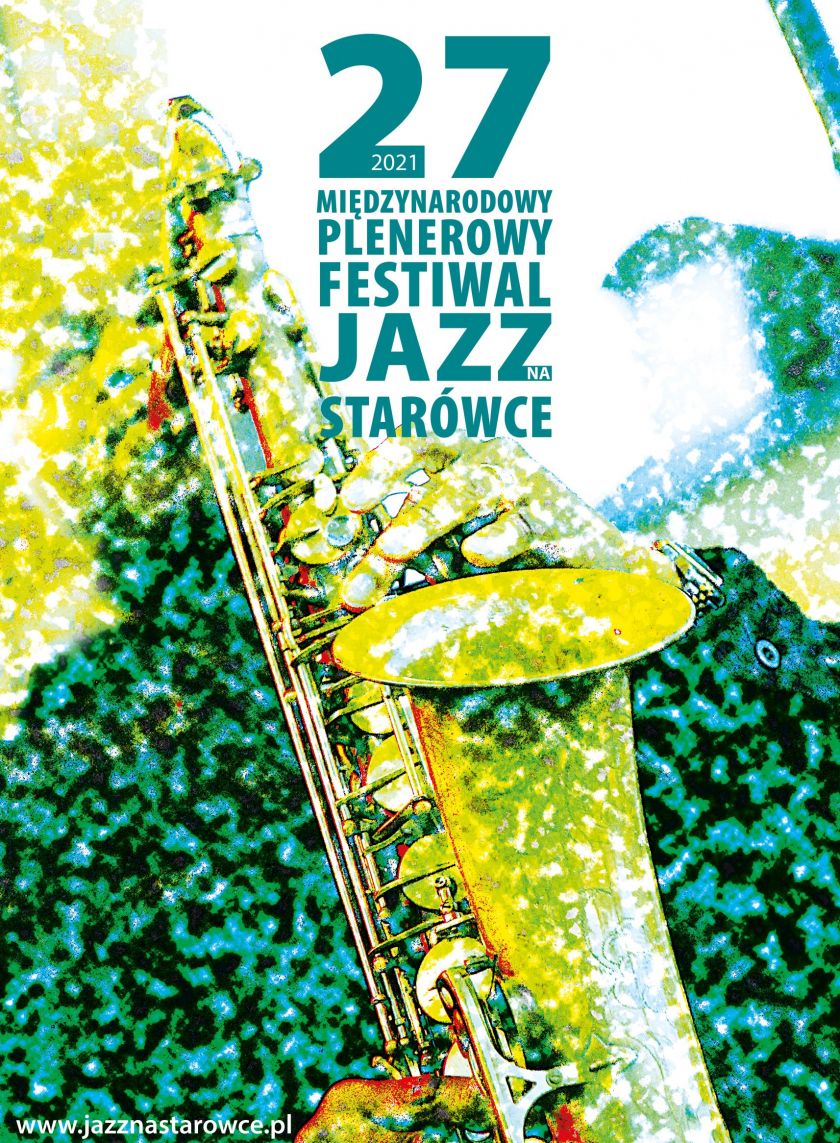 27 Międzynarodowy Plenerowy Festiwal Jazz na Starówce