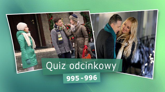 Quiz odcinkowy 995 - 996