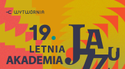 19-letnia-akademia-jazzu-juz-w-lipcu-w-lodzi