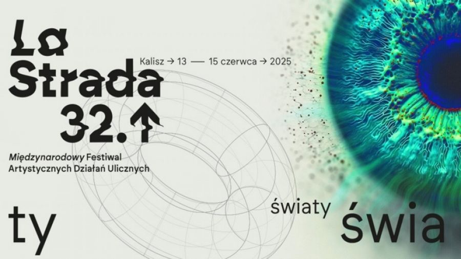 32. Międzynarodowy Festiwal Artystycznych Działań Ulicznych La Strada