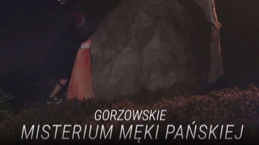Gorzowskie Misterium Męki Pańskiej
