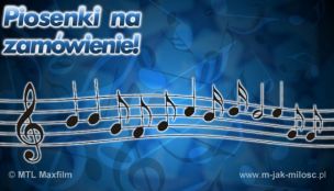 Piosenki na zamówienie!
