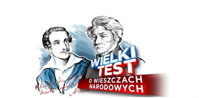 Rozwiąż „Wielki Test o Wieszczach Narodowych”