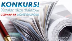 Napisz ciąg dalszy - odsłona nr 4