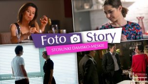 FOTOSTORY: Stosunki damsko-męskie