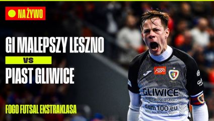 GI Malepszy Futsal Leszno – Piast Gliwice. FOGO Futsal Ekstraklasa, 1. kolejka. Transmisja online na żywo w TVP Sport (30.08.2025)