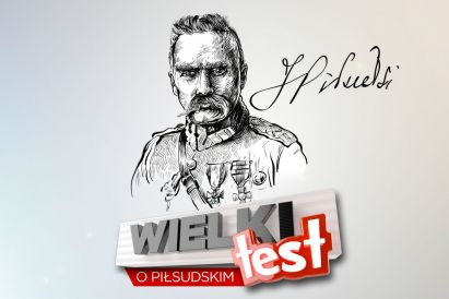 Wielki Test o Piłsudskim