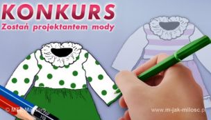 Zostań projektantem mody – Konkurs!