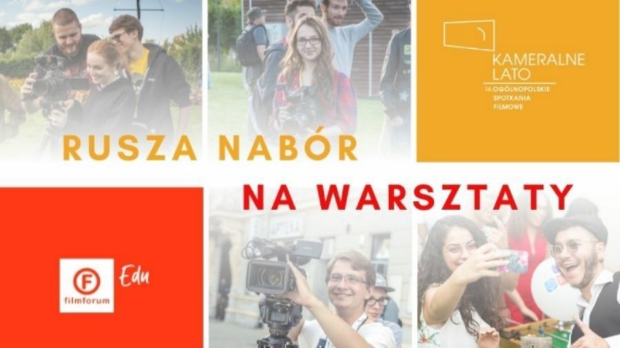 Ruszyl Nabor Na Warsztaty Filmowe Kameralnego Lata