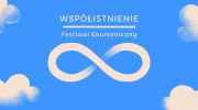festiwal-ekumeniczny-wspolistnienie