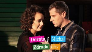 FOTOSTORY: Dorota i Michał: Zdrada i łzy!