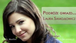 Podróże gwiazd - Laura Samojłowicz
