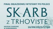 pozegnanie-ze-skarbem-z-trhovite-w-zamku-krolewskim-w-sandomierzu