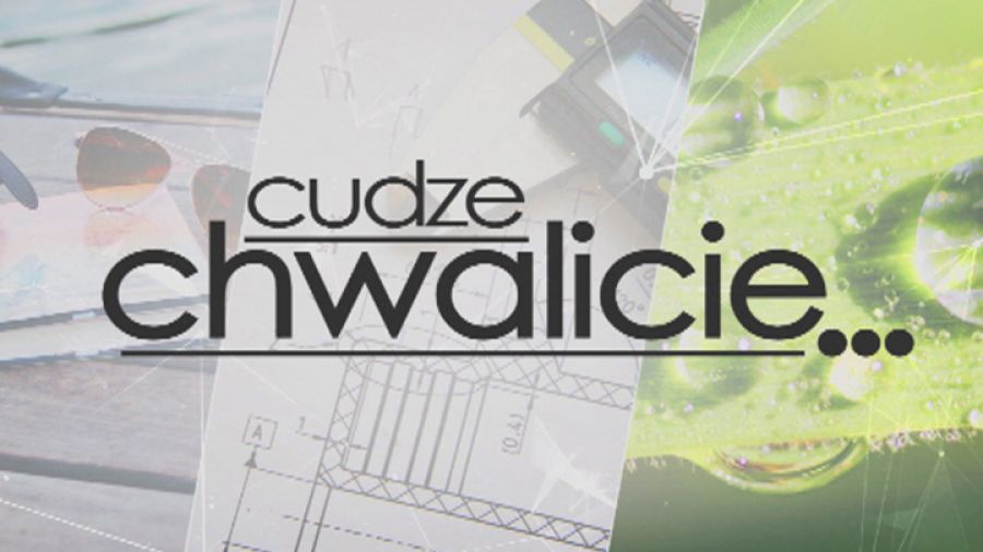 Cudze chwalicie