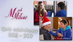Quiz odcinkowy 906 - 907