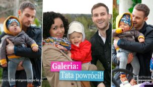 Galeria: Tata powrócił!
