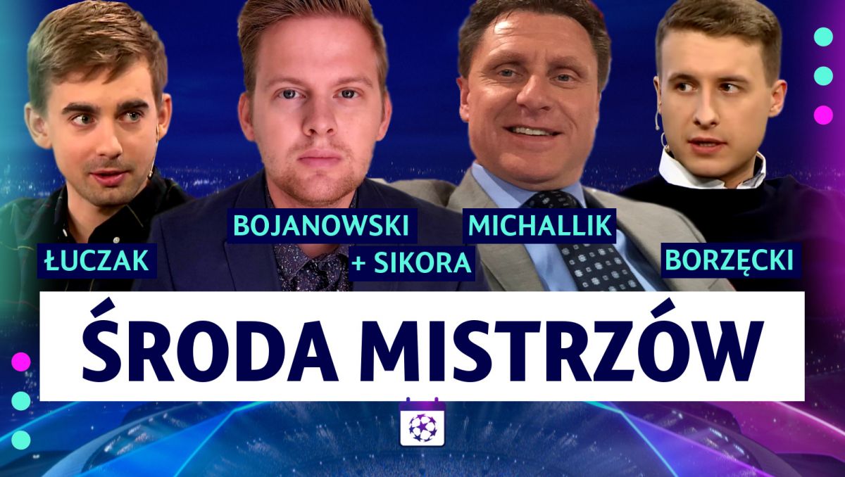 Sroda Mistrzow Ogladaj Program O Lidze Mistrzow Transmisja Na Zywo Online Stream Sport Tvp Pl
