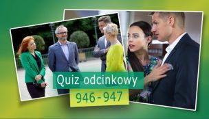 Quiz odcinkowy 946 - 947